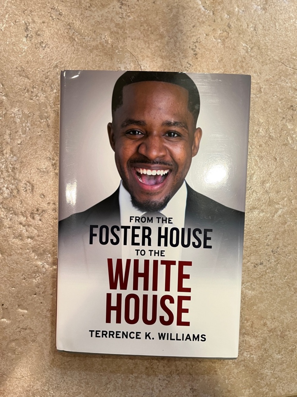 Autographed “From the Foster House to the White House” By Terrence K. Williams